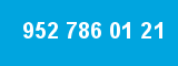 952 786 01 21